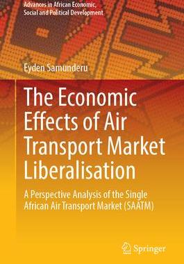 预订 The Economic Effects of Air Transport Market Liberalisation