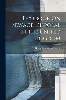 [预订]Textbook On Sewage Disposal in the United Kingdom 9781020361579