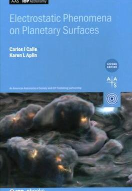 [预订]Electrostatic Phenomena on Planetary Surfaces (Second Edition) 9780750338899