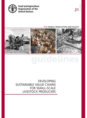 预订 Developing Sustainable Value Chains for Small-scale Livestock Producers 为小规模畜牧生产者发展可持续价值链: 9789251