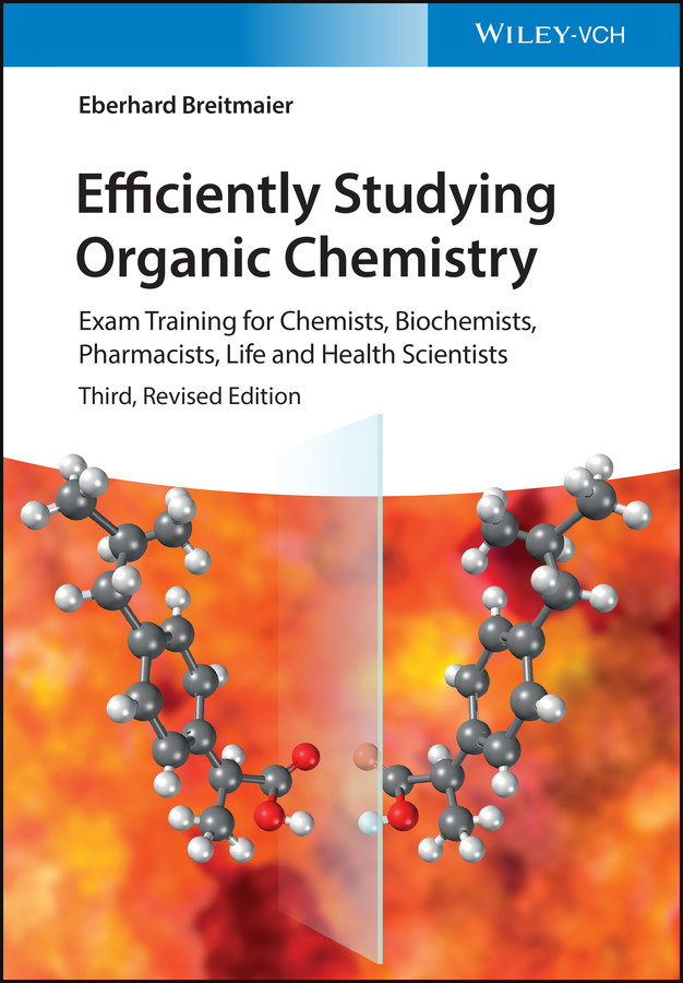 Efficiently Studying Organic Chemistry 3E - Exam Training For Chemis 9783527350568