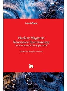 预订 Nuclear Magnetic Resonance Spectroscopy - Recent Research and Applications: Recent Research and Applications: 97818