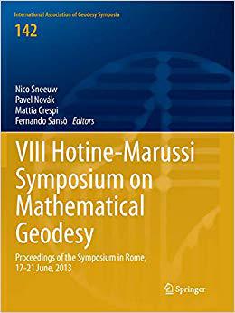 【预售】VIII Hotine-Marussi Symposium on Mathematical Geodesy: Proceedings of the Symposium in Rome, 17-21 June, 2...