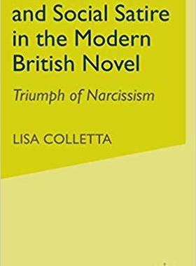 【预订】Dark Humour and Social Satire in the Modern British Novel 9781403963659