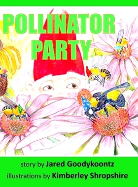 预订 Pollinator Party: Every Bee is invited: 9798884458093