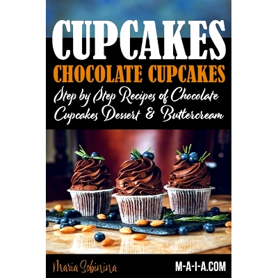 预订 Cupcakes: Chocolate Cupcakes. Step by Step Recipes of Chocolate Cupcake Desserts & Buttercream: 9781094643625