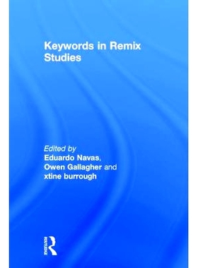 预订 Keywords in Remix Studies 混音研究中的关键词: 9781138699632