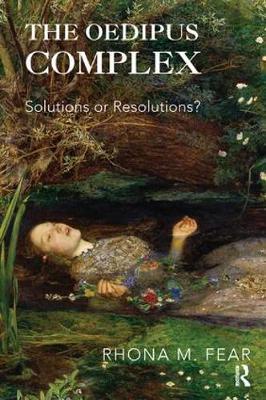 【预订】The Oedipus Complex: Solutions or Resolutions?