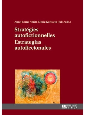 预订 Stratégies autofictionnelles- Estrategias autoficcionales: 9783631646939