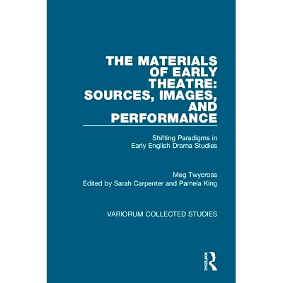 Shifting Paradigms in Early English Dram