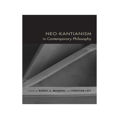 预订 Neo-Kantianism in Contemporary Philosophy