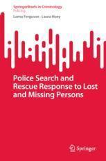 [预订]Police Search and Rescue Response to Lost and Missing Persons 9783031440762