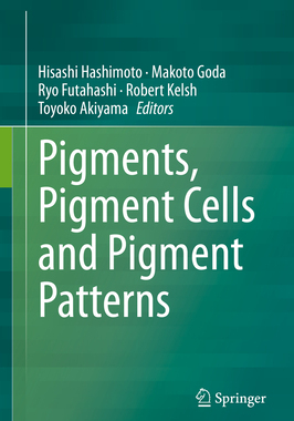 预订 Pigments, Pigment Cells and Pigment Patterns