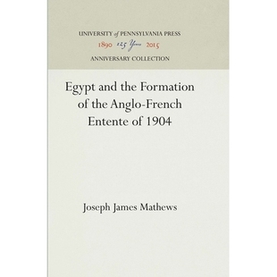 French Egypt 预订 Entente 达成 the 埃及和1904年英法协议 and 9781512813074 Formation 1904 Anglo