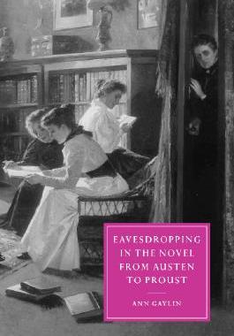【预订】Eavesdropping in the Novel from Austen to Proust