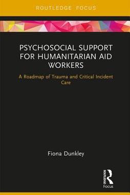 【预订】Psychosocial Support for Humanitarian Aid Workers