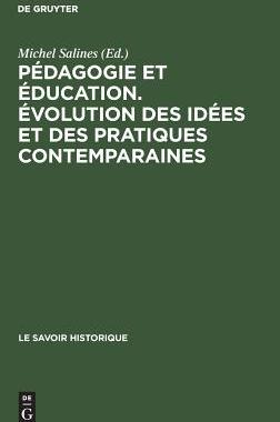 【预订】Pédagogie et éducation. Évolution des idées et des pratiques con 9783111052298