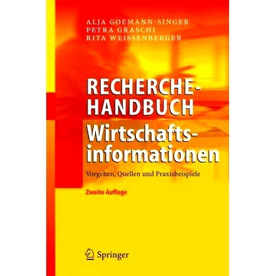 预订 Recherchehandbuch Wirtschaftsinformationen: Vorgehen, Quellen und Praxisbeispiele: 9783642623196