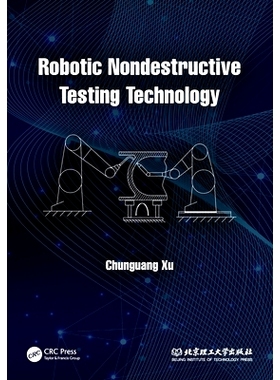 预订 Robotic Nondestructive Testing Technology: 9781032079561