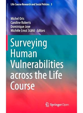 预订 Surveying Human Vulnerabilities across the Life Course 审视人类整个生命历程的脆弱: 9783319241555