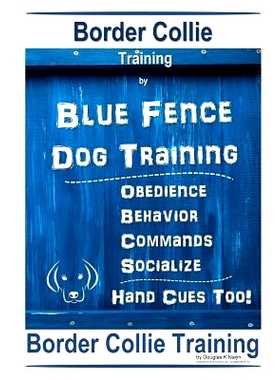 预订 Border Collie Training By Blue Fence Dog Training Obedience - Commands Behavior - Socialize Hand Cues Too! Border C