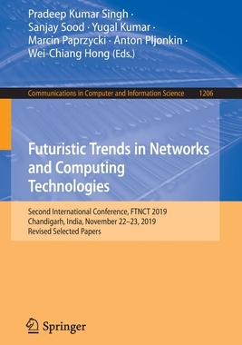 【预订】Futuristic Trends in Networks and Computing Technologies
