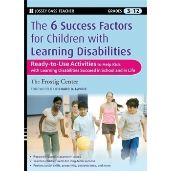 预订 The Six Success Factors For Children With Learning Disabilities: Ready-To-Use Activities To Help Kids With Ld Succe
