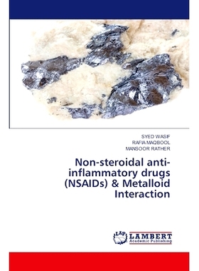 预订 Non-steroidal anti-inflammatory drugs (NSAIDs) & Metalloid Interaction: 9786207999088