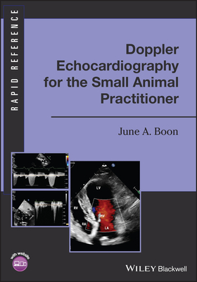 【预订】Doppler Echocardiography For The Small Animal Practitioner 9781119730170