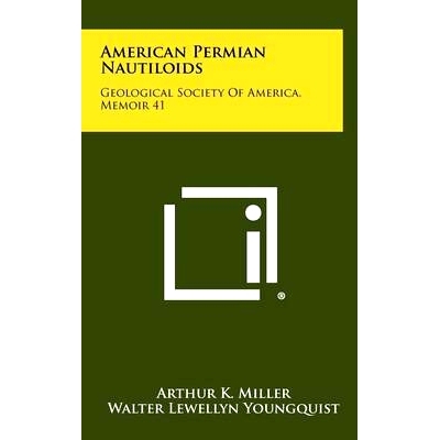 预订 American Permian Nautiloids: Geological Society of America, Memoir 41: 9781258425715
