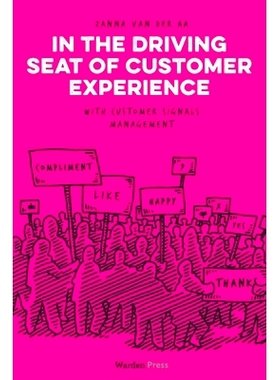 预订 In the Driving Seat of Customer Experience: with Customer Signals Management: 9789492004918