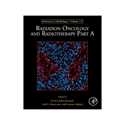 [预订]Radiation Oncology and Radiotherapy, Part A