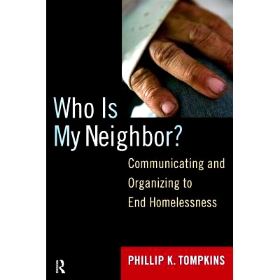预订 Who is My Nei*or?: Communicating and Organizing to End Homelessness: 9781594516481