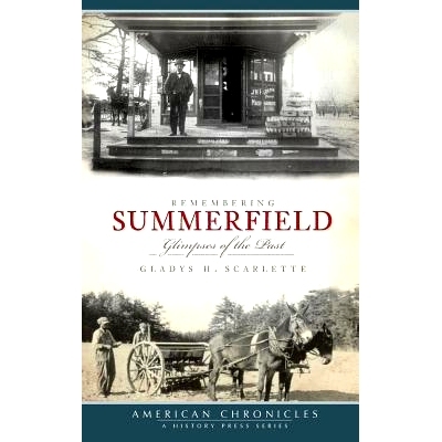预订 Remembering Summerfield: Glimpses of the Past: 9781540234629