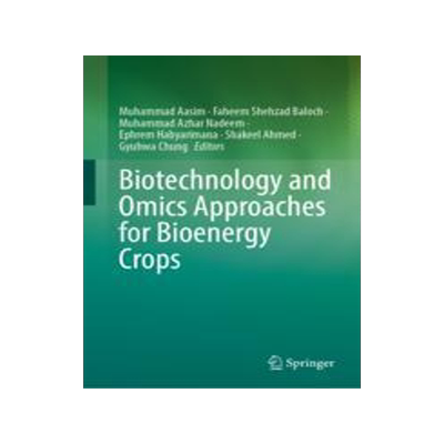 [预订]Biotechnology and Omics Approaches for Bioenergy Crops 9789819949533
