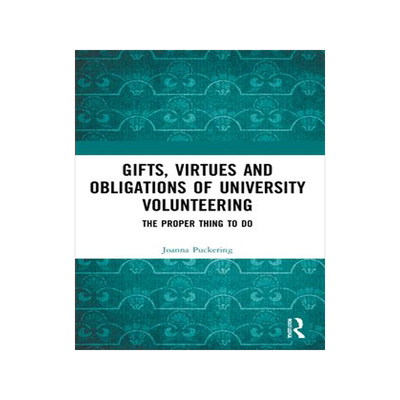 [预订]Gifts, Virtues and Obligations of University Volunteering 9781032126159