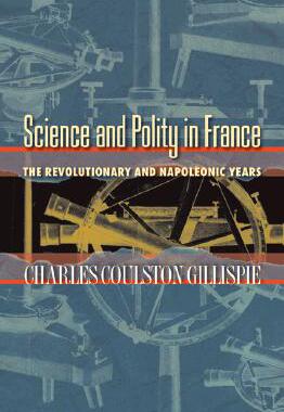 【预订】Science and Polity in France