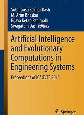 【预订】Artificial Intelligence and Evolutionary Computations in Engineering Systems