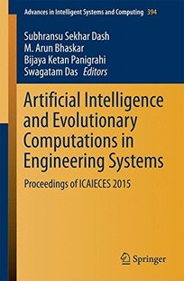 【预订】Artificial Intelligence and Evolutionary Computations in Engineering Systems