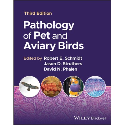 预订 Pathology of Pet and Aviary Birds 宠物与笼鸟的病理学 第3版: 9781119650461