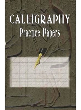 预订 Calligraphy Practice Paper: 100 sheet pad, calligraphy style writing paper and workbook.: 9781099162473