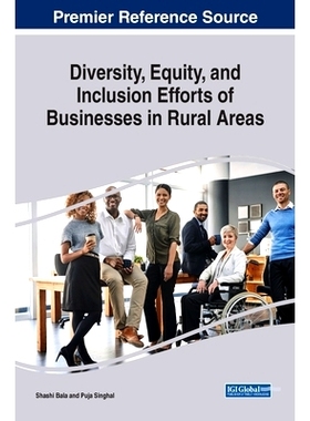 预订 Diversity, Equity, and Inclusion Efforts of Businesses in Rural Areas 农村地区企业在多元化、公平性和包容性上的努力: