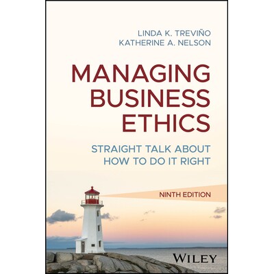预订 Managing Business Ethics Straight Talk about How to Do It Right, 9th Edition 商业管理伦理学:直接谈论如何正确行事
