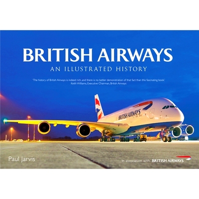 预订 British Airways: An Illustrated History: 9781445618500