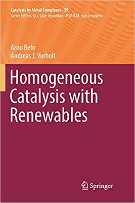 【预售】Homogeneous Catalysis with Renewables