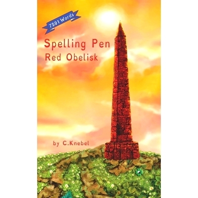 预订 Spelling Pen Red Obelisk: (Dyslexie Font) Decodable Chapter Books for Kids with Dyslexia: 9781791887360