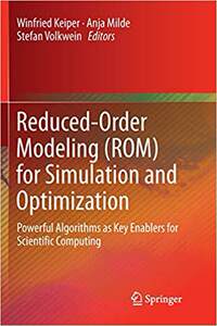 【预售】Reduced-Order Modeling(ROM) for Simulation and Optimization: Powerful Algorithms as Key Enablers for Scie...