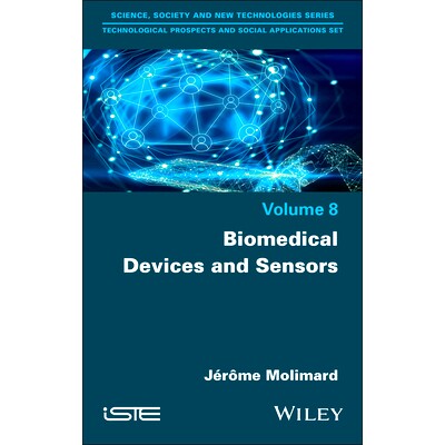 Biomedical Devices and Sensors 生物医学设备与传感器: 9781786309464