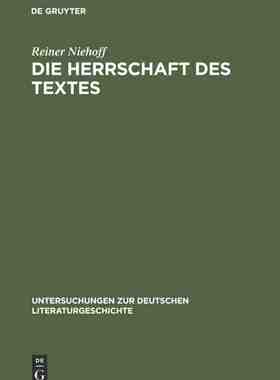 【预订】Die Herrschaft des Textes 9783484320574