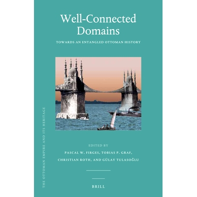 Towards an Entangled Ottoman History